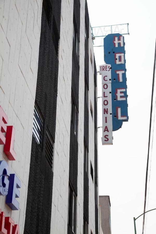 Hotel Tres Colonias - Solo Adultos Mexico City Exterior photo